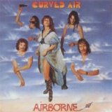 Curved Air - Airborne