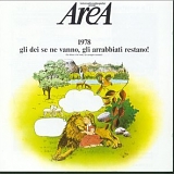 Area - 1978 Gli Dei Se Ne Vanno, Gli Arrabbiati Restano!