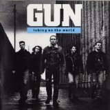 Gun - Taking On The World