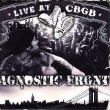 Agnostic Front - Live At CBGB