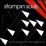 Stompin' Souls - ...And It's Looking A Lot Like Nothing At All