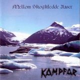Kampfar - Mellom Skogledde Aaser