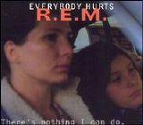 REM - Everybody Hurts [US #1]