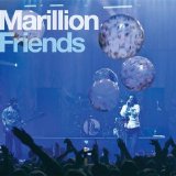 Marillion - Friends