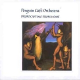 Penguin Cafe Orchestra - Broadcasting from home