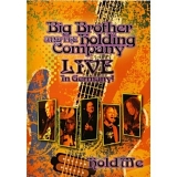 Big Brother & The Holding Company - Hold Me