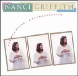 Nanci Griffith - Mca Years: a Retrospective, The