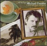 Michael Franks - The Best of Michael Franks: A Backward Glance