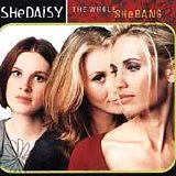 SheDaisy - The Whole SheBang