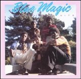 Blue Magic - The Magic of the Blue: Greatest Hits