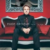 Euge Groove - Livin' Large