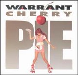 Warrant - Cherry Pie