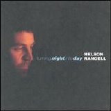 Nelson Rangell - Turning Night into Day