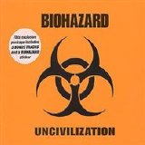 Biohazard - Uncivilization Digipak