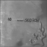 Skid Row - Forty Seasons: The Best of Skid Row