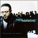 Fred Hammond - The Spirit of David