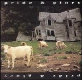 Pride & Glory - Pride & Glory Disc 1