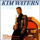 Kim Waters - Tribute