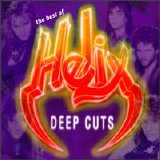 Helix - The Best of Helix: Deep Cuts
