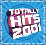 Various artists - Totally Hits 2001