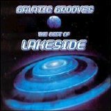 Lakeside - Galactic Grooves: The Best of Lakeside