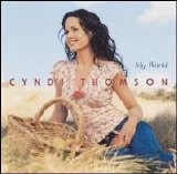 Cyndi Thomson - My World