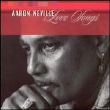 Aaron Neville - Love Songs