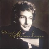 Barry Manilow - Ultimate Manilow [Arista]