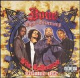 Bone Thugs-N-Harmony - The Collection, Vol. 1