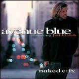 Avenue Blue & Jeff Golub - Naked City