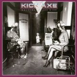 Kick Axe - Welcome To The Club