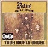 Bone Thugs-N-Harmony - Thug World Order (Retail)