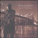 David Sanborn - Songs from the Night Before