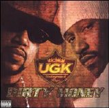 UGK - Dirty Money
