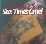 Motley Crue - Sixx Times Cruel Bootleg