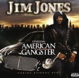 Jim Jones - Harlem's American Gangster