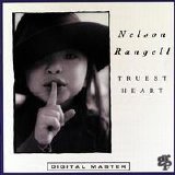 Nelson Rangell - Truest Heart