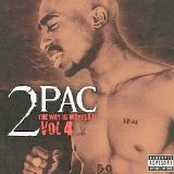 2Pac - The Way He Wanted It Vol. 4