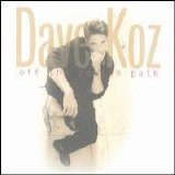 Dave Koz - Off the Beaten Path