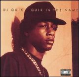 DJ Quik - Quik Is the Name