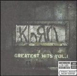 Korn - Greatest Hits, Vol. 1 Disc 1