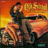 Various artists - Old School Love Songs