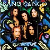 Bang Tango - Psycho Cafe