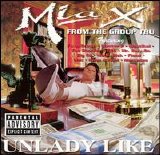 Mia X - Unlady Like