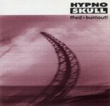 Hypnoskull - ffwd>burnout!