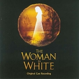 Original London Cast - The Woman in White (Act 1) (Disc 1)