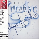 Crusaders, The - Rhapsody And Blues