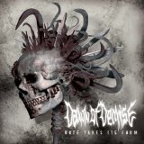 Dawn of Demise - Hate Takes Its Form