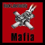 Black Label Society - Mafia