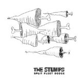 The Stumps - Split Fleet Dodge